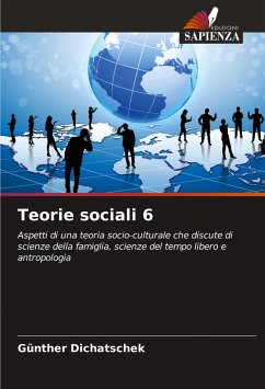 Teorie sociali 6 - Dichatschek, Günther