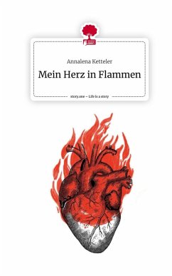 Cover Mein Herz in Flammen. Life is a Story - story.one