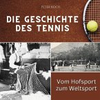 Die Geschichte des Tennis