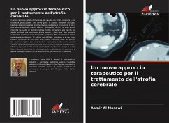 Un nuovo approccio terapeutico per il trattamento dell'atrofia cerebrale - Al Mosawi, Aamir