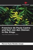 Francisco de Paula Castro and Karl von den Steinen in the Xingu