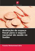 Avaliação do espaço fiscal para o seguro nacional de saúde no Sudão