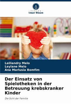 Cover Der Einsatz von Spielotheken in der Betreuung krebskranker Kinder