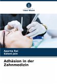 Adhäsion in der Zahnmedizin