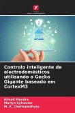 Controlo inteligente de electrodomésticos utilizando o Gecko Gigante baseado em CortexM3