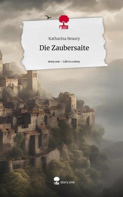Cover Die Zaubersaite. Life is a Story - story.one