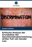 Kritische Analyse der Grundsätze der Geschlechtergleichstellung, dritter Fall von Gender Law