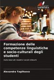 Formazione delle competenze linguistiche e socio-culturali degli studenti