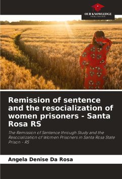 Cover Remission of sentence and the resocialization of women prisoners - Santa Rosa RS