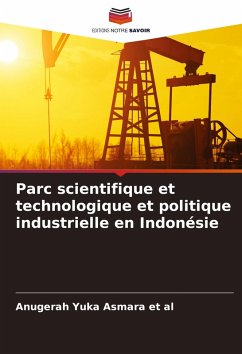 Cover Parc scientifique et technologique et politique industrielle en Indonésie