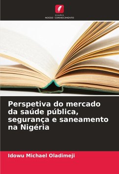 Perspetiva do mercado da saúde pública, segurança e saneamento na Nigéria Cover Perspetiva do mercado da saúde pública, segurança e saneamento na Nigéria