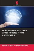 Pobreza mental: uma arma 