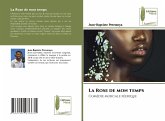 La Rose de mon temps La Rose de mon temps