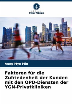 Cover Faktoren für die Zufriedenheit der Kunden mit den OPD-Diensten der YGN-Privatkliniken