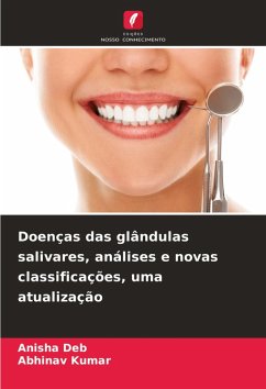 Cover Doenças das glândulas salivares, análises e novas classificações, uma atualização