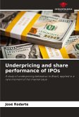 Underpricing and share performance of IPOs