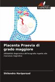 Placenta Praevia di grado maggiore