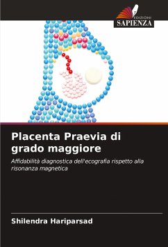 Placenta Praevia di grado maggiore - Hariparsad, Shilendra