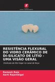 RESISTÊNCIA FLEXURAL DO VIDRO CERÂMICO DE DI-SILICATO DE LÍTIO - UMA VISÃO GERAL