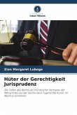 Hüter der Gerechtigkeit Jurisprudenz