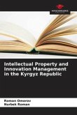 Intellectual Property and Innovation Management in the Kyrgyz Republic