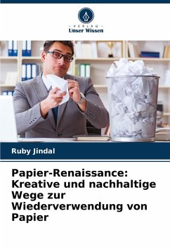 Cover Papier-Renaissance: Kreative und nachhaltige Wege zur Wiederverwendung von Papier