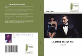LA NUIT DE MA VIE LA NUIT DE MA VIE