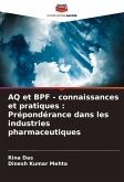 AQ et BPF - connaissances et pratiques : Prépondérance dans les industries pharmaceutiques