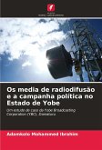 Os media de radiodifusão e a campanha política no Estado de Yobe