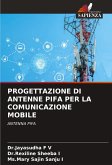 PROGETTAZIONE DI ANTENNE PIFA PER LA COMUNICAZIONE MOBILE