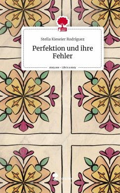 Cover Perfektion und ihre Fehler. Life is a Story - story.one