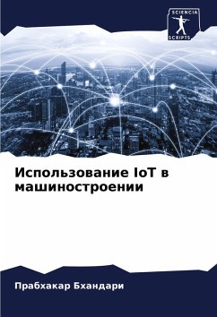 Ispol'zowanie IoT w mashinostroenii - Bhandari, Prabhakar