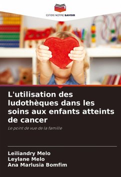 L'utilisation des ludothèques dans les soins aux enfants atteints de cancer - Melo, Leiliandry;Melo, Leylane;Bomfim, Ana Marlusia