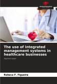 The use of integrated management systems in healthcare businesses