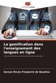 La gamification dans l'enseignement des langues en ligne La gamification dans l'enseignement des langues en ligne