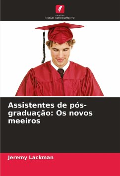 Assistentes de pós-graduação: Os novos meeiros - Lackman, Jeremy