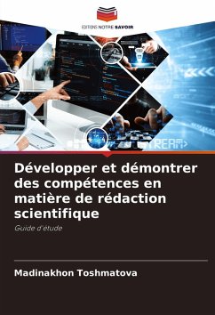 Cover Développer et démontrer des compétences en matière de rédaction scientifique