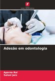 Adesão em odontologia