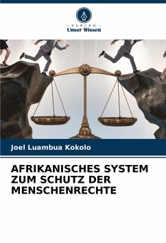 AFRIKANISCHES SYSTEM ZUM SCHUTZ DER MENSCHENRECHTE - Luambua Kokolo, Joel