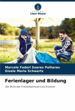 Ferienlager und Bildung - Fadori Soares Palhares, Marcelo;Schwartz, Gisele Maria