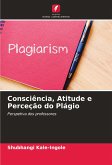 Consciência, Atitude e Perceção do Plágio