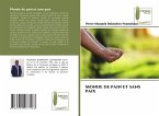 Monde de pain et sans paix