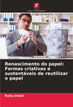 Cover Renascimento do papel: Formas criativas e sustentáveis de reutilizar o papel