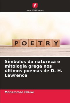 Símbolos da natureza e mitologia grega nos últimos poemas de D. H. Lawrence - Oleiwi, Mohammed