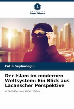 Cover Der Islam im modernen Weltsystem: Ein Blick aus Lacanscher Perspektive