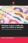 Porque é que a mão de obra na China é barata?