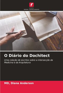 O Diário do Dochitect - Anderson, MD, Diana