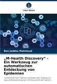 ¿M-Health Discovery¿ - Ein Werkzeug zur automatischen Entdeckung von Epidemien