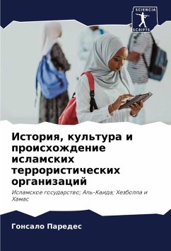 Istoriq, kul'tura i proishozhdenie islamskih terroristicheskih organizacij Cover Istoriq, kul'tura i proishozhdenie islamskih terroristicheskih organizacij