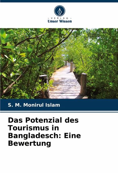 Das Potenzial des Tourismus in Bangladesch: Eine Bewertung